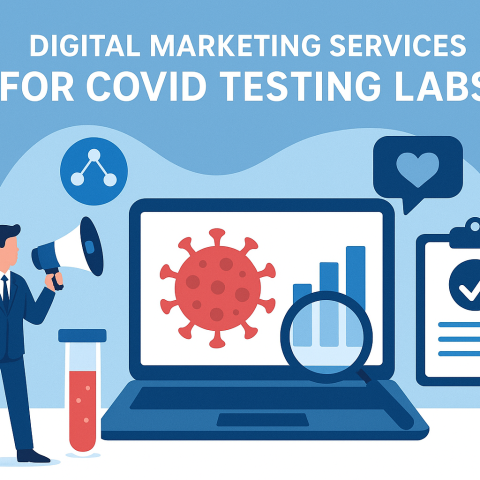 Digital Marketing Services for COVID Testing Labs