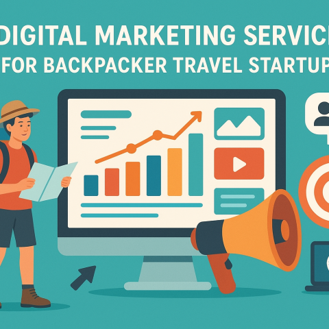 Digital Marketing Services for Backpacker Travel Startups