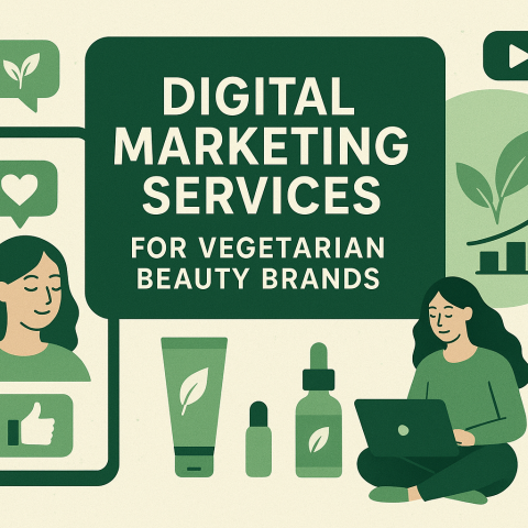 Digital Marketing Services for Vegan Beauty Brands