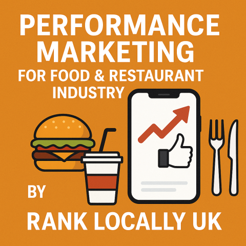 Performance Marketing for Food & Restaurant Industry