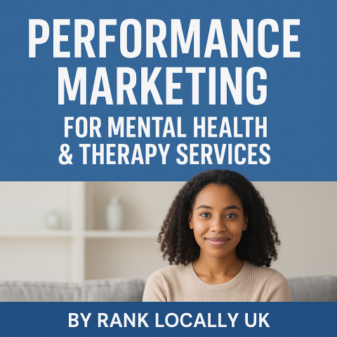 Performance Marketing for Mental Health & Therapy Services