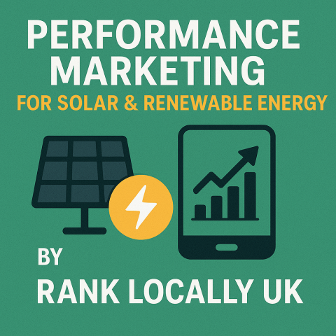 Performance Marketing For Solar & Renewable Energy