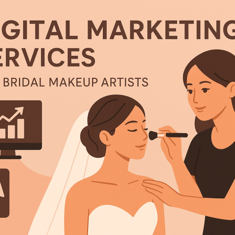Digital Marketing Services for Bridal Makeup Artists