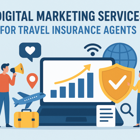 Digital Marketing Services for Travel Insurance Agents
