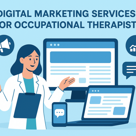 Digital Marketing Services for Occupational Therapists